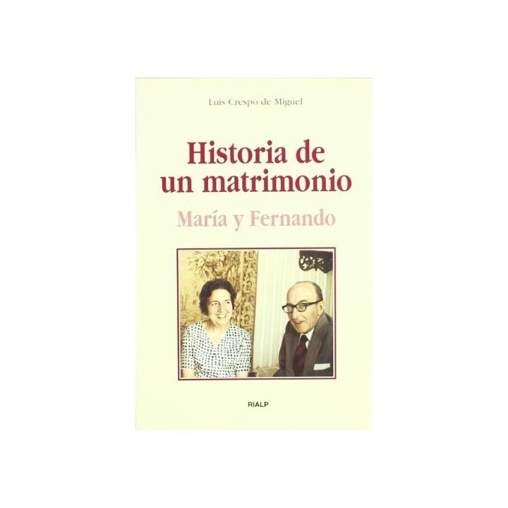 Historia de un Matrimonio. María y Fernando